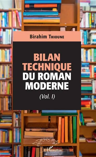 Bilan technique du roman moderne