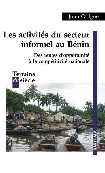 Les activités du secteur informel au Bénin : des rentes d'opportunité à la compétitivité nationale