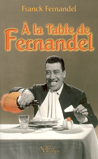 A la table de Fernandel