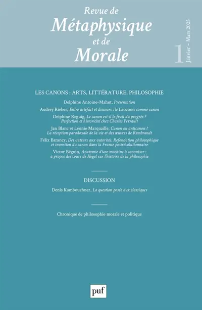 Revue de métaphysique et de morale, n° 1 (2025). Les canons : arts, littérature, philosophie