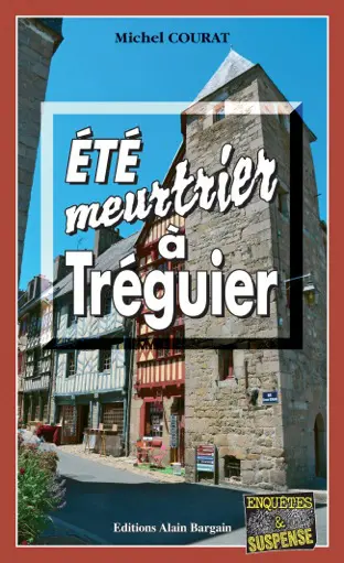 Eté meurtrier à Tréguier