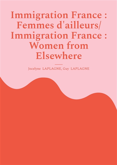 Immigration France : Femmes...