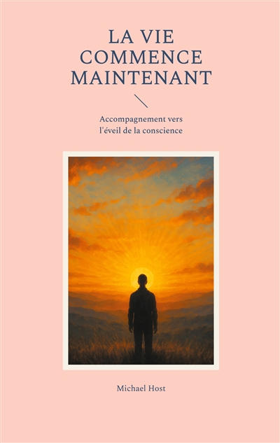La Vie commence maintenant...