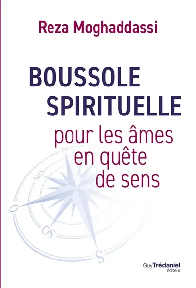 Boussole spirituelle pour les âmes en quête de sens