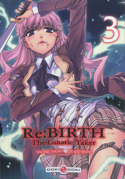 Re:Birth : the lunatic taker. Vol. 3