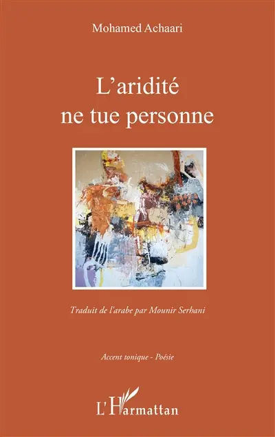 L'aridité ne tue personne