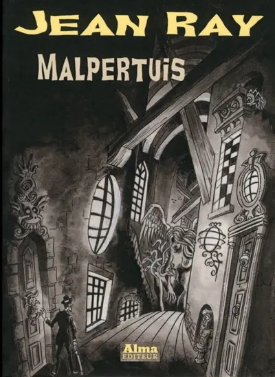 Malpertuis : histoire d'une maison fantastique