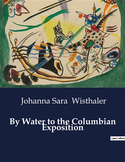 By Water to the Columbian...