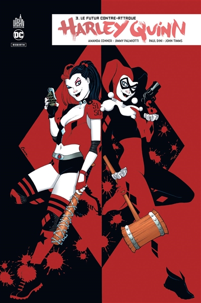Harley Quinn rebirth. Vol. 3. Le futur contre-attaque