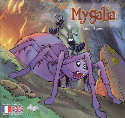 Cyll, princesse fourmi. Vol. 2005. Mygalia