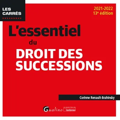 L'essentiel du droit des successions : 2021-2022