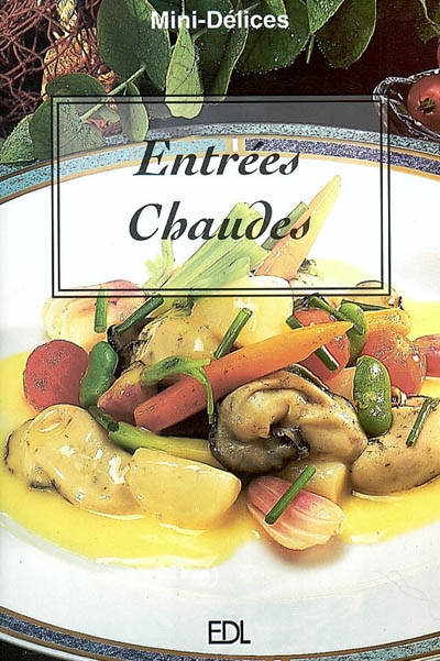 Entrées chaudes