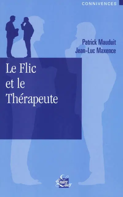Le flic et le thérapeute
