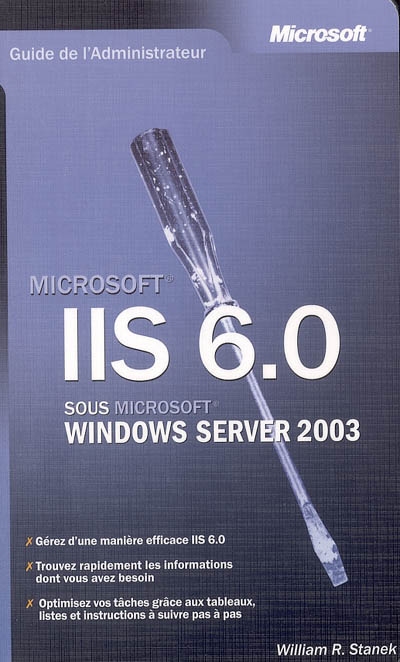 IIS 6.0 sous Microsoft Windows server 2003 : guide de l'administrateur