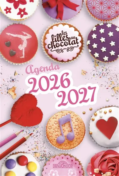 Les Filles au chocolat : Agenda 2026-2027