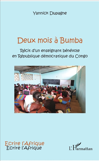 Deux mois à Bumba : récit d'un enseignant bénévole en République démocratique du Congo