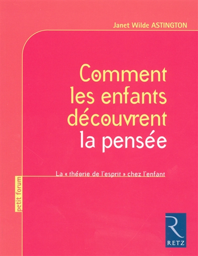 Comment les enfants découvrent la pensée