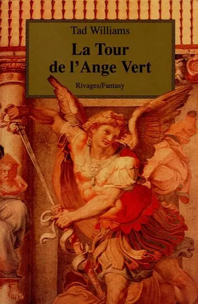 L'arcane des épées. Vol. 8. La tour de l'ange vert