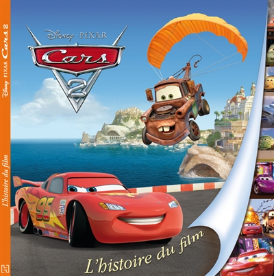 Cars l'histoire du film