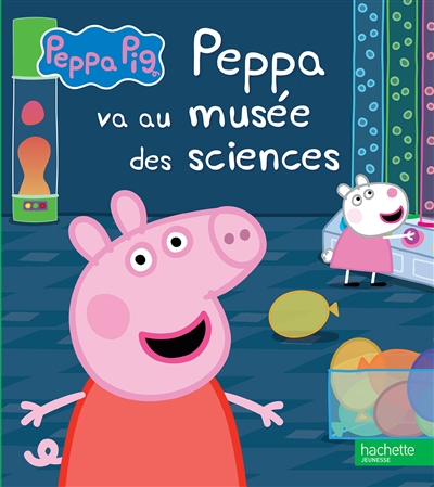 peppa pig. peppa va au musée des sciences