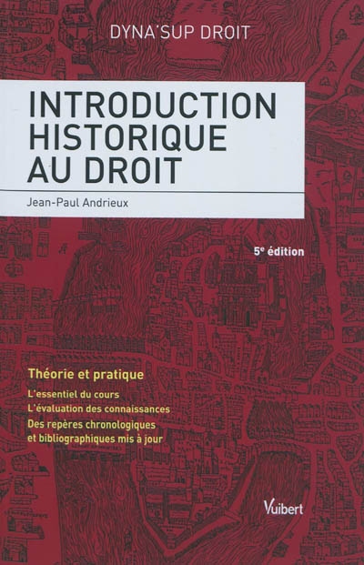 Introduction historique au droit : théorie et pratique