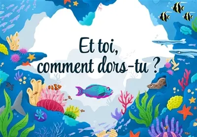Et toi, comment dors-tu ?