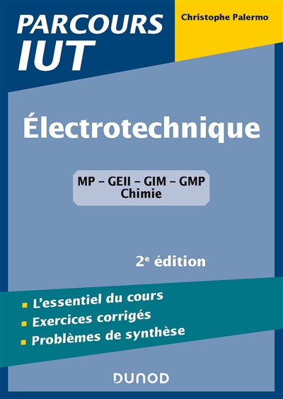 Electrotechnique : MP, GEII, GIM, GMP, chimie