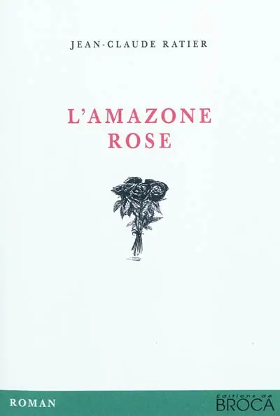 L'Amazone rose