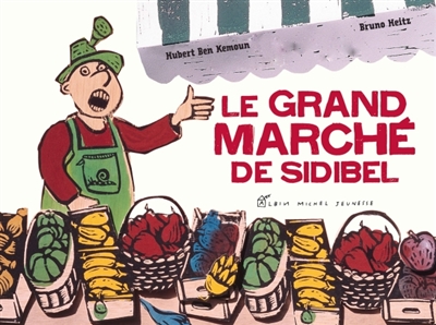 Le grand marché de Sidibel