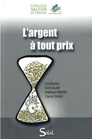 L'argent à tout prix