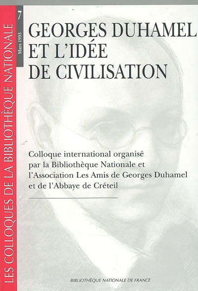 Georges Duhamel et l'idée de civilisation