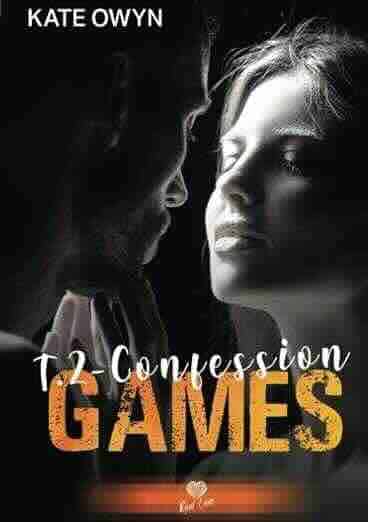 Confession : Games #2