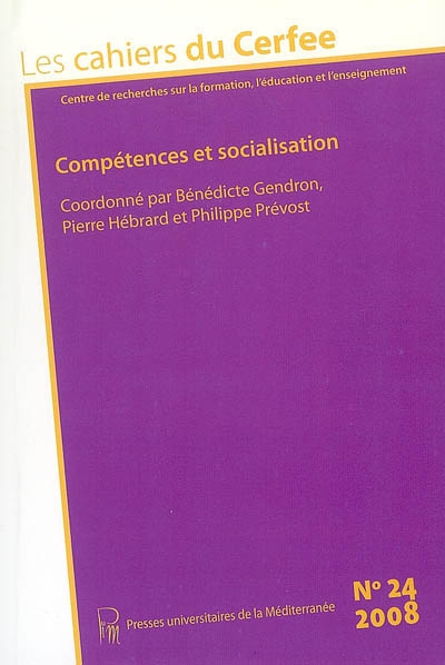 Cahiers du CERFEE (Les), n° 24. Compétences et socialisation