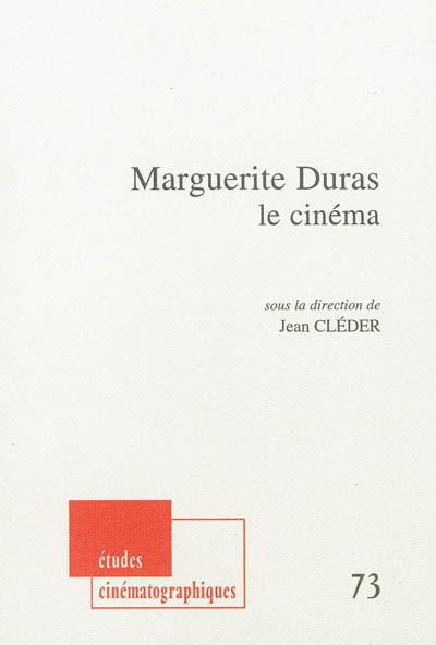 Marguerite Duras, le cinéma