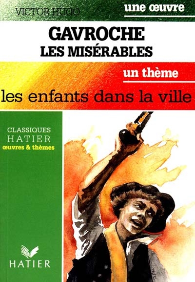 Gavroche / Les misérables