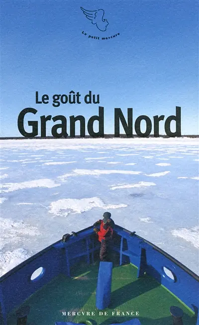 Le goût du Grand Nord