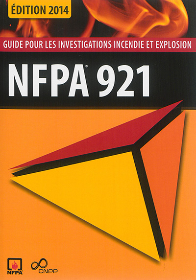NFPA 921, guide pour les investigations incendie et explosion
