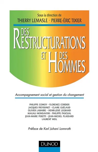 Des restructurations et des hommes : accompagnement social et gestion du changement