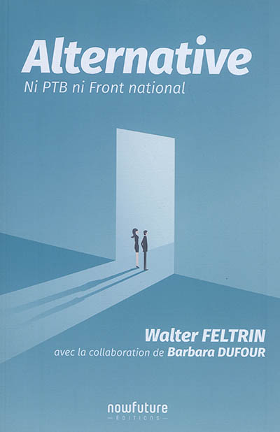 Alternative : ni PTB ni Front national
