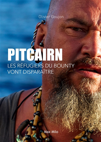 Pitcairn : les réfugiés du Bounty vont disparaître