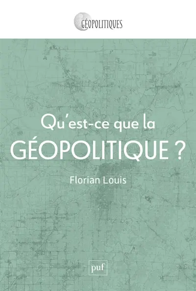 Qu'est-ce que la géopolitique ?
