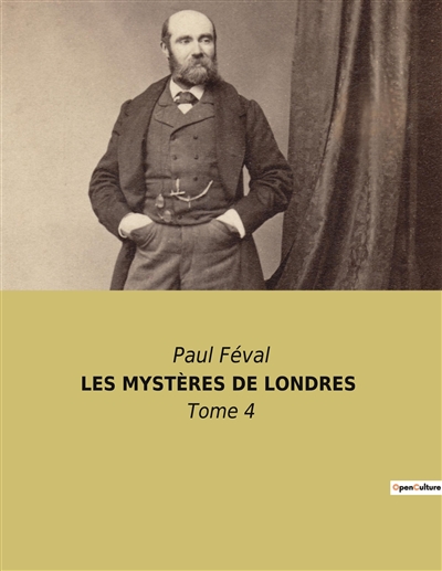 LES MYSTERES DE LONDRES : Tome 4