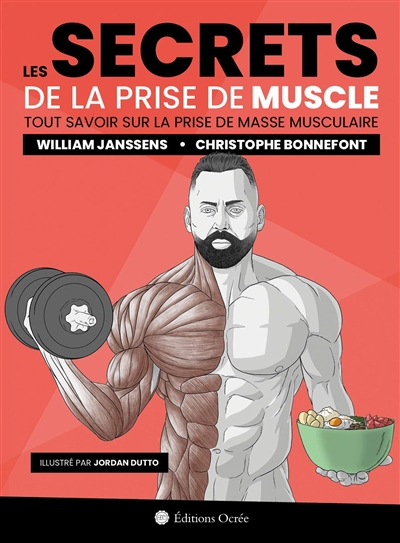 couverture du livre Les secrets de la prise de muscle : tout savoir sur la prise de masse musculaire