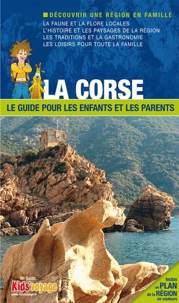 En route pour la Corse : le guide pour les enfants et les parents