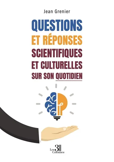 Questions et réponses scientifiques et culturelles sur son quotidien