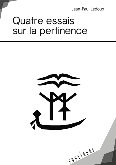 Quatre essais sur la pertinence