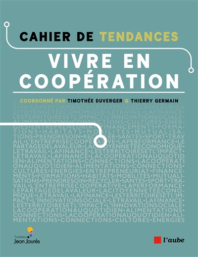Cahier de tendances : vivre en coopération
