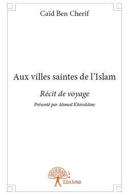 Aux villes saintes de...