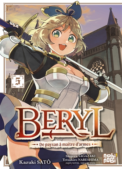 Beryl : de paysan à maître d'armes, tome 5