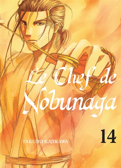 Le chef de Nobunaga. Vol. 14